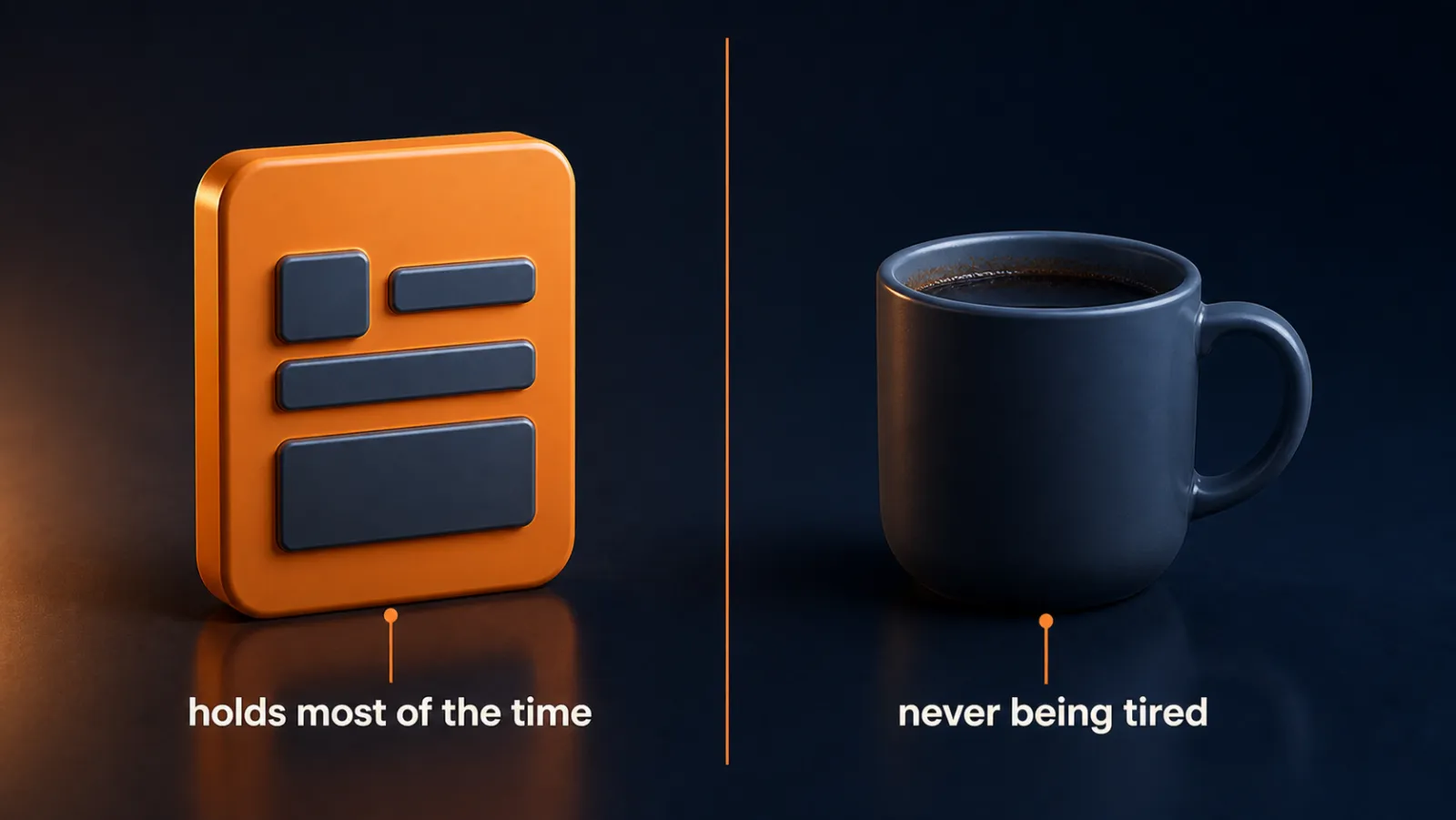 On one side a file that holds most of the time, on the other you, tired, which is what the file is really up against.